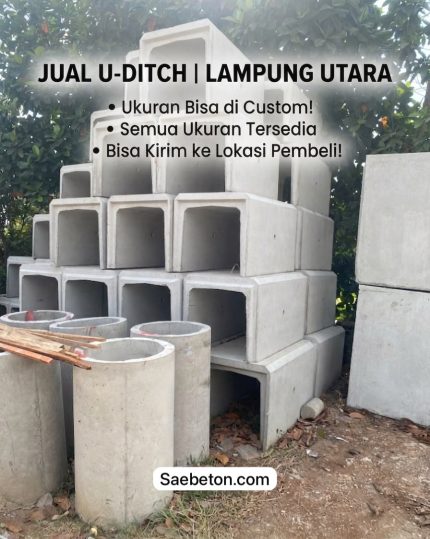 Produsen U Ditch Lampung Utara